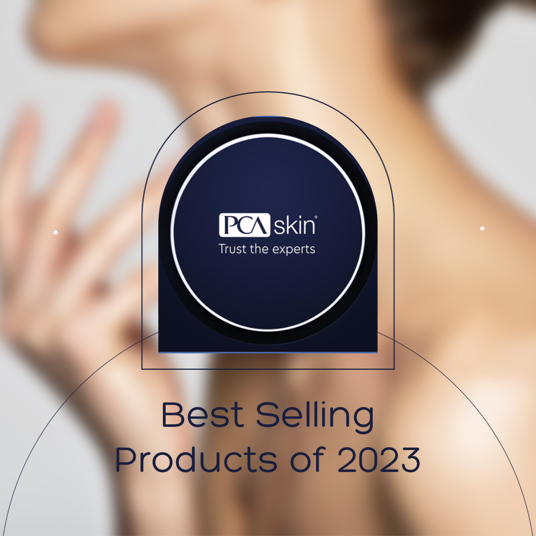 Discover the Power of PCA Skin for Healthy, Glowing Skin as we reveal our Best Sellers of 2023!